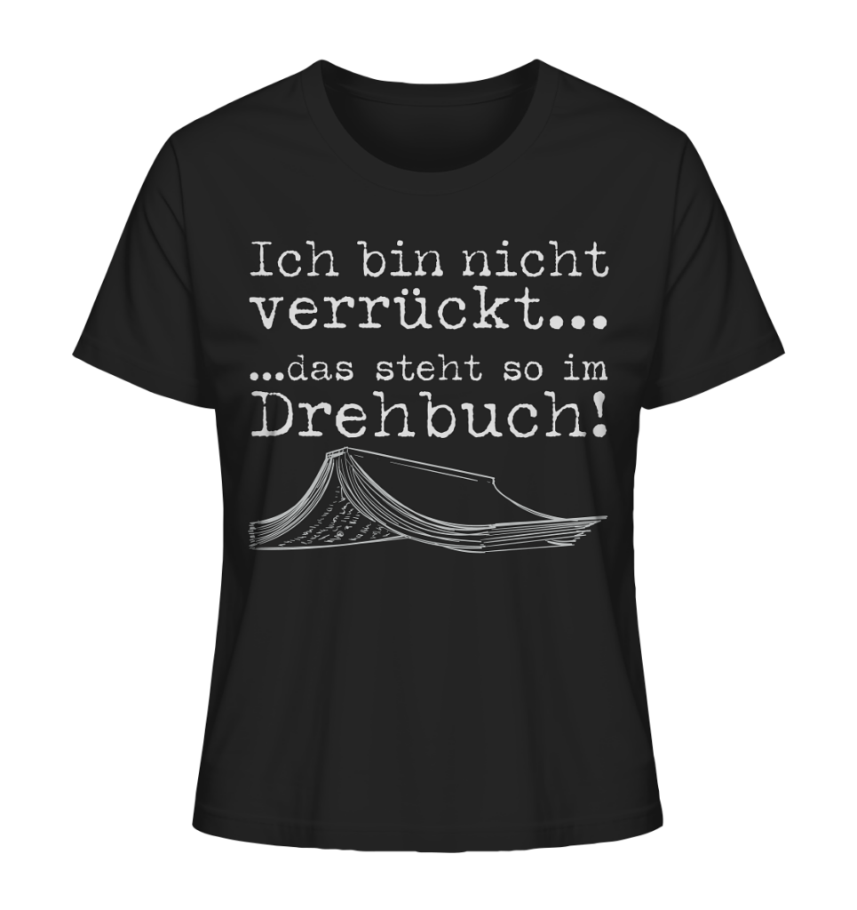 Ich bin doch nicht verrückt... 2 - Ladies Organic Shirt