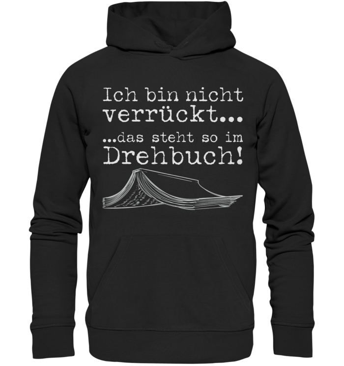 ich-bin-doch-nicht-verrueckt-2-organic-hoodie