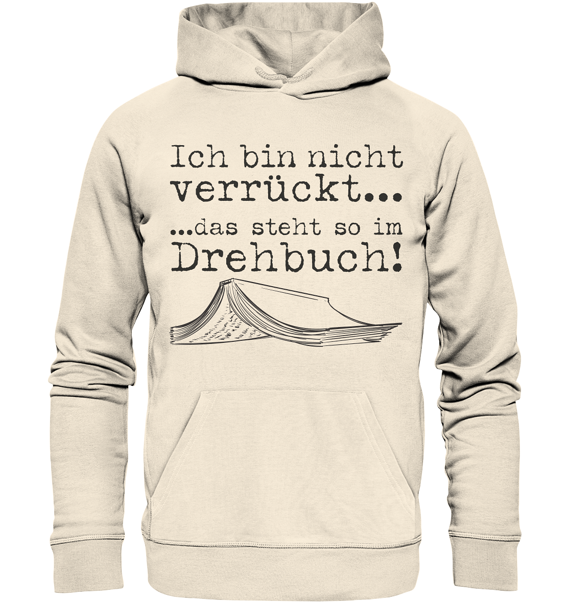 Ich bin nicht verrückt... - Organic Hoodie – Bild 5