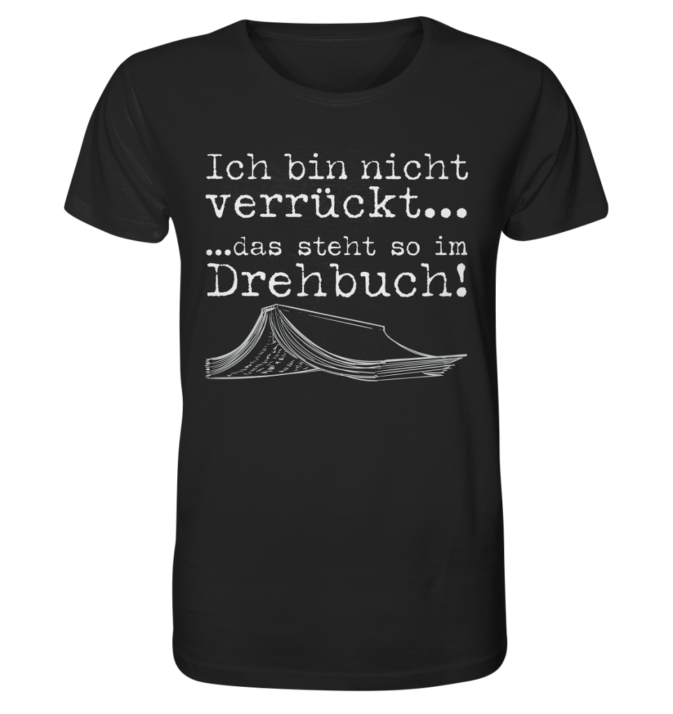 Ich bin doch nicht verrückt... 2 - Organic Shirt
