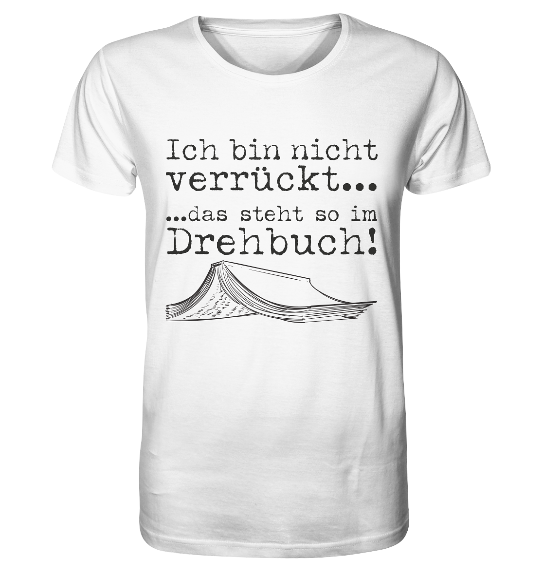 Ich bin nicht verrückt... - Organic Shirt – Bild 13