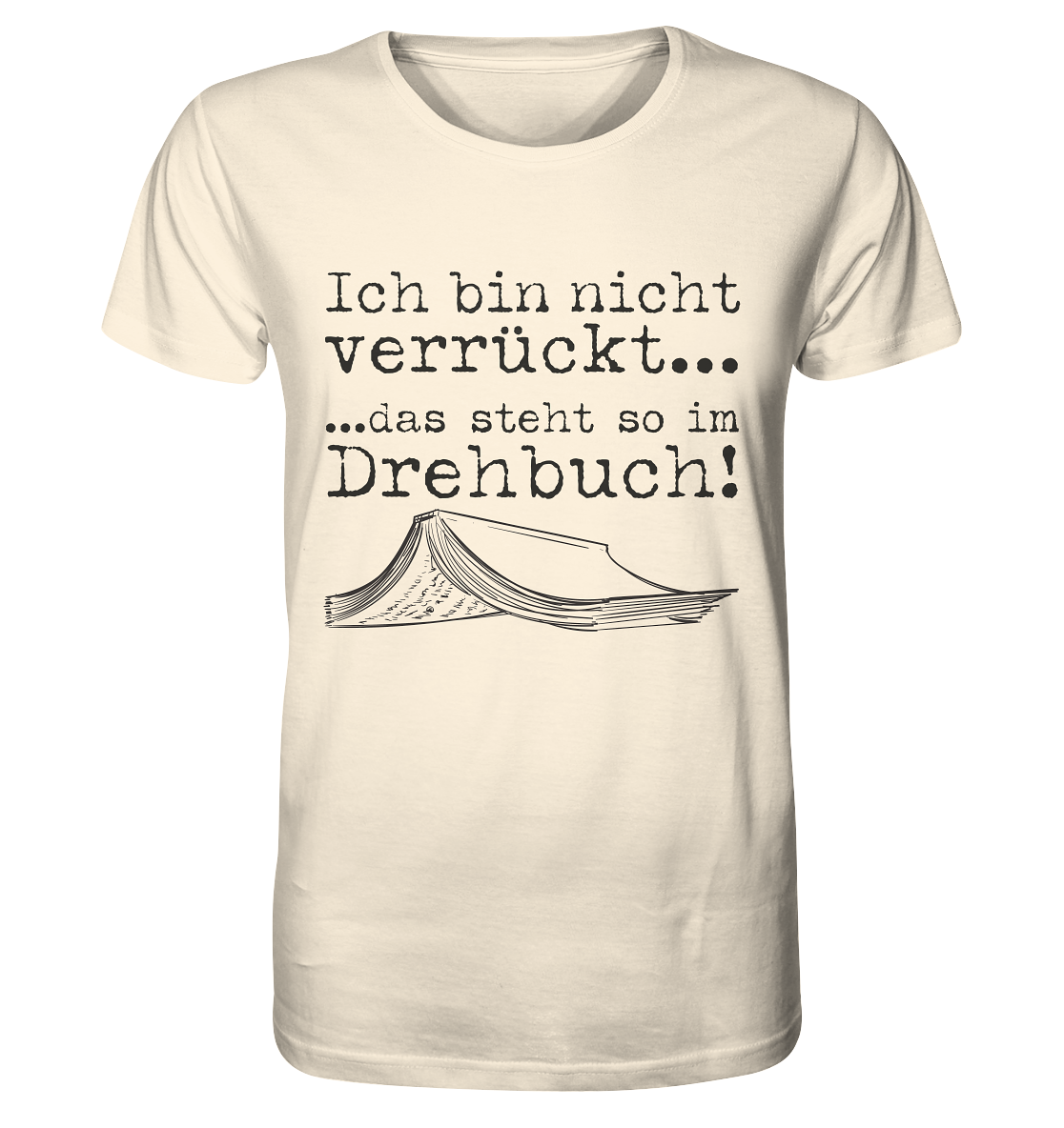 Ich bin nicht verrückt... - Organic Shirt – Bild 5
