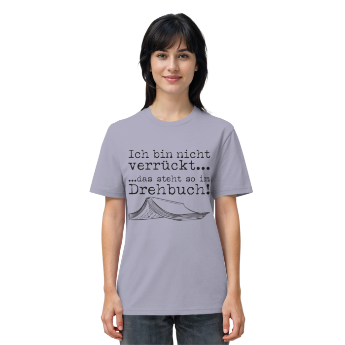 Ich bin nicht verrückt… – Organic Shirt